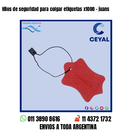 Hilos de seguridad para colgar etiquetas x1000 – juans
