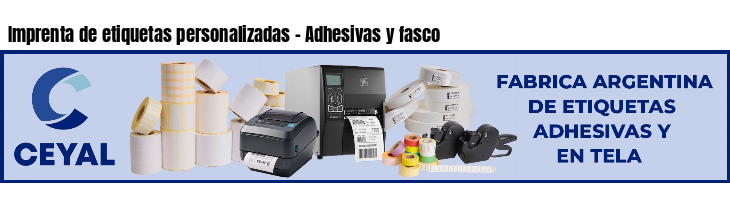 Imprenta de etiquetas personalizadas - Adhesivas y fasco