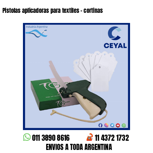 Pistolas aplicadoras para textiles – cortinas