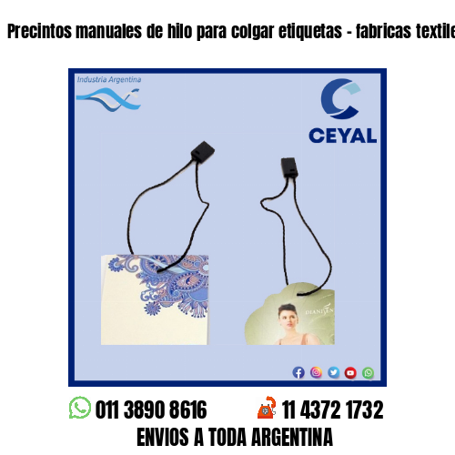 Precintos manuales de hilo para colgar etiquetas – fabricas textiles