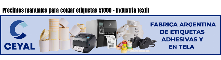 Precintos manuales para colgar etiquetas x1000 - Industria textil