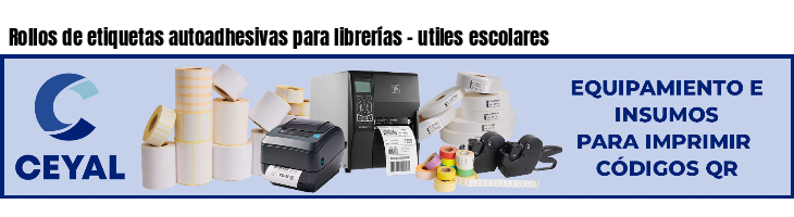 Rollos de etiquetas autoadhesivas para librerías - utiles escolares