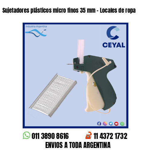 Sujetadores plásticos micro finos 35 mm – Locales de ropa