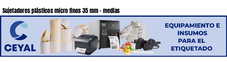 Sujetadores plásticos micro finos 35 mm - medias