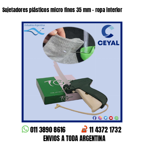 Sujetadores plásticos micro finos 35 mm – ropa interior