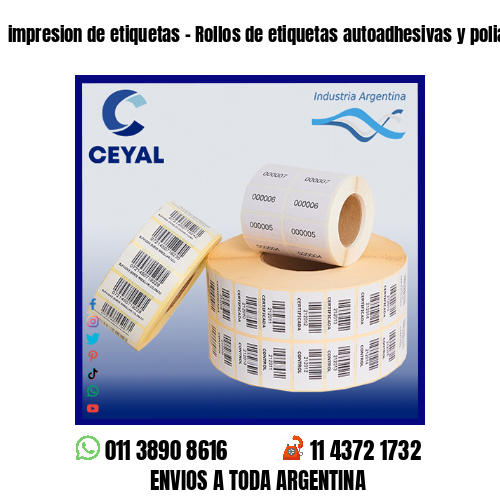 impresion de etiquetas – Rollos de etiquetas autoadhesivas y poliamida