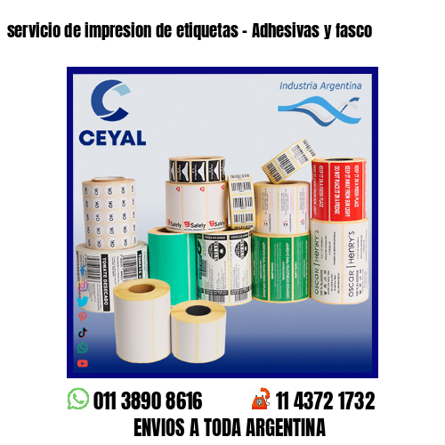 servicio de impresion de etiquetas – Adhesivas y fasco