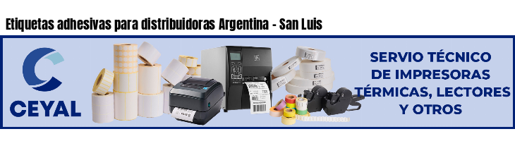 Etiquetas adhesivas para distribuidoras Argentina - San Luis