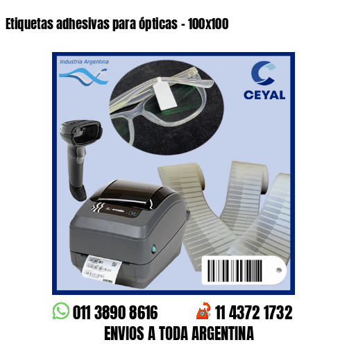 Etiquetas adhesivas para ópticas – 100×100