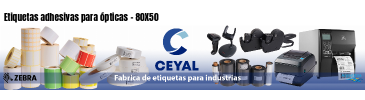 Etiquetas adhesivas para ópticas - 80X50