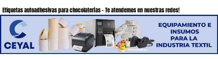 Etiquetas autoadhesivas para chocolaterías - Te atendemos en nuestras redes!