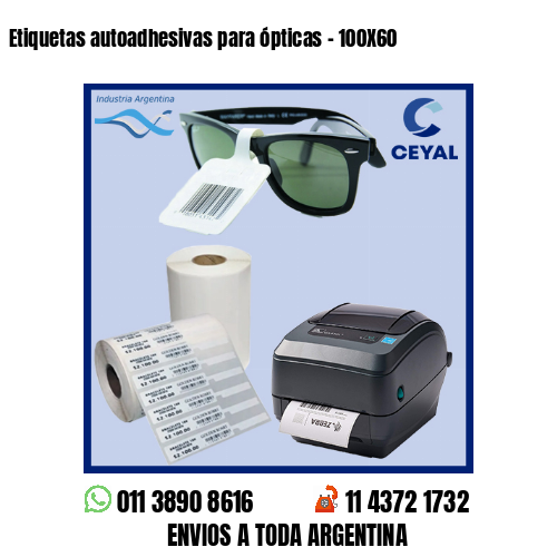 Etiquetas autoadhesivas para ópticas – 100X60