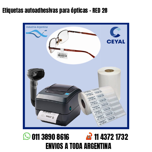 Etiquetas autoadhesivas para ópticas – RED 28