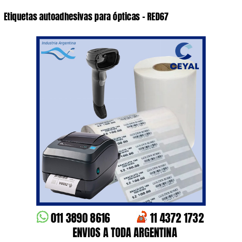 Etiquetas autoadhesivas para ópticas – RED67