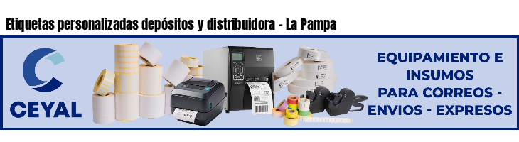 Etiquetas personalizadas depósitos y distribuidora - La Pampa