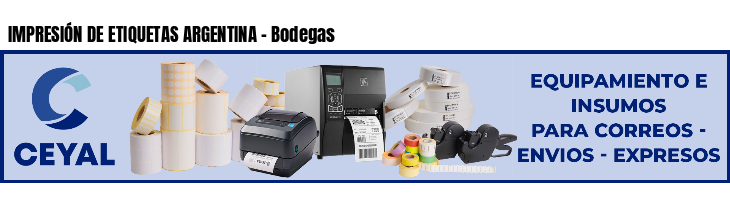 IMPRESIÓN DE ETIQUETAS ARGENTINA - Bodegas