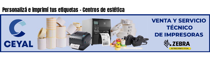 Personalizá e imprimí tus etiquetas - Centros de estética