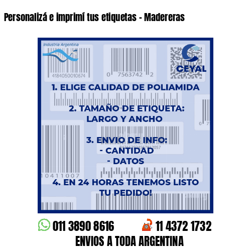 Personalizá e imprimí tus etiquetas - Madereras