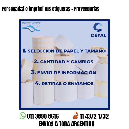 Personalizá e imprimí tus etiquetas – Proveedurías