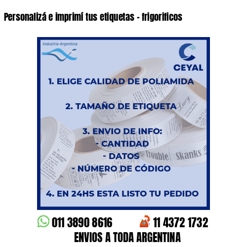Personalizá e imprimí tus etiquetas – frigorificos