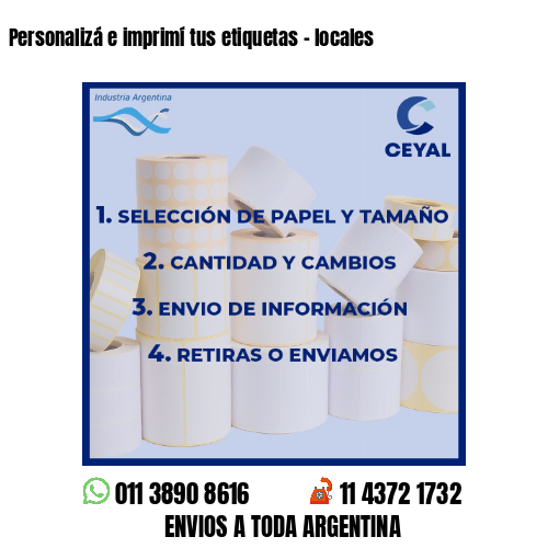 Personalizá e imprimí tus etiquetas – locales