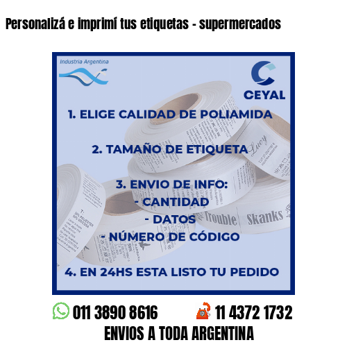 Personalizá e imprimí tus etiquetas – supermercados