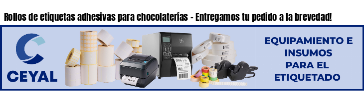 Rollos de etiquetas adhesivas para chocolaterías - Entregamos tu pedido a la brevedad!