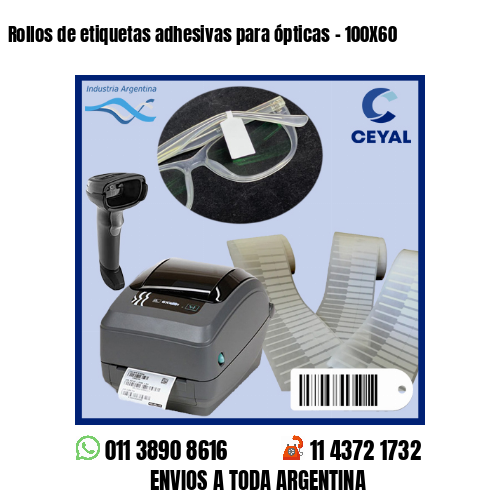 Rollos de etiquetas adhesivas para ópticas – 100X60