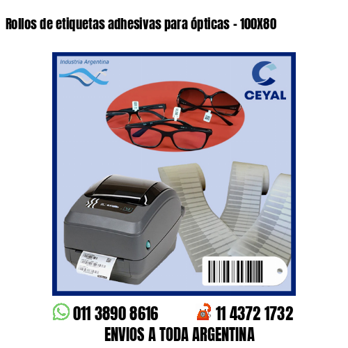 Rollos de etiquetas adhesivas para ópticas – 100X80
