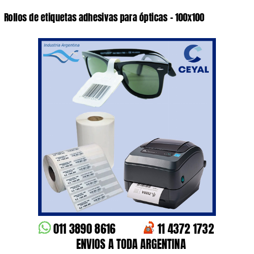 Rollos de etiquetas adhesivas para ópticas – 100×100