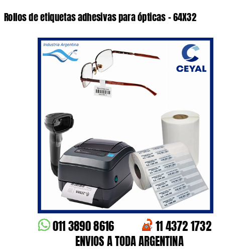 Rollos de etiquetas adhesivas para ópticas – 64X32