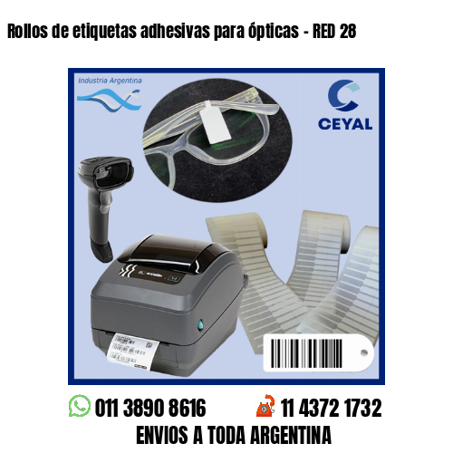 Rollos de etiquetas adhesivas para ópticas – RED 28