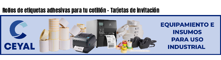 Rollos de etiquetas adhesivas para tu cotillón - Tarjetas de invitación