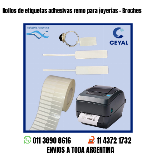 Rollos de etiquetas adhesivas remo para joyerías – Broches