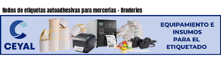 Rollos de etiquetas autoadhesivas para mercerías - Broderies
