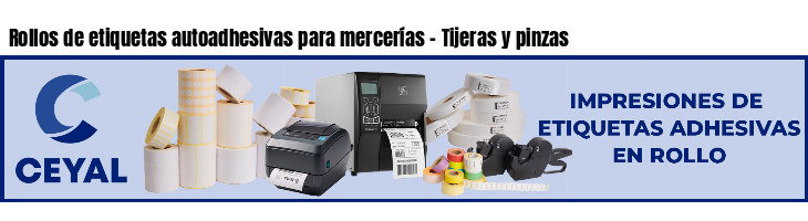 Rollos de etiquetas autoadhesivas para mercerías - Tijeras y pinzas