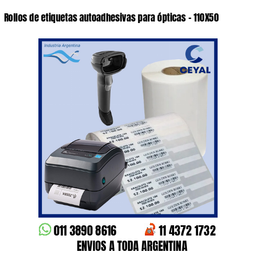 Rollos de etiquetas autoadhesivas para ópticas – 110X50