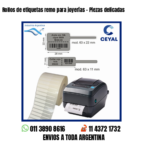 Rollos de etiquetas remo para joyerías – Piezas delicadas