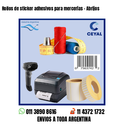 Rollos de sticker adhesivos para mercerías – Abrijos