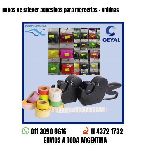 Rollos de sticker adhesivos para mercerías – Anilinas