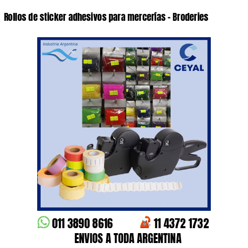 Rollos de sticker adhesivos para mercerías – Broderies