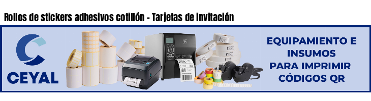 Rollos de stickers adhesivos cotillón - Tarjetas de invitación