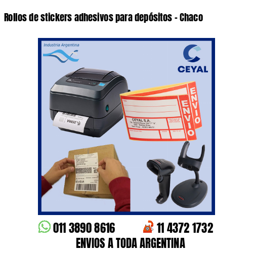Rollos de stickers adhesivos para depósitos – Chaco