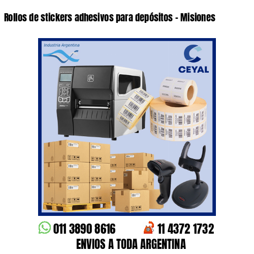 Rollos de stickers adhesivos para depósitos – Misiones