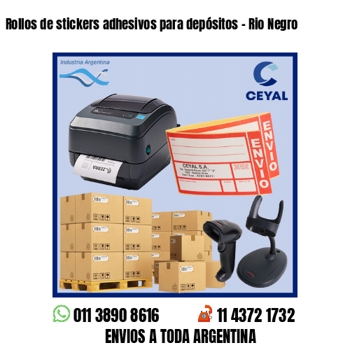 Rollos de stickers adhesivos para depósitos – Rio Negro