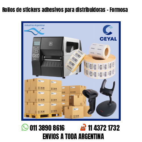 Rollos de stickers adhesivos para distribuidoras – Formosa