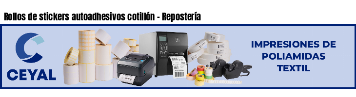 Rollos de stickers autoadhesivos cotillón - Repostería