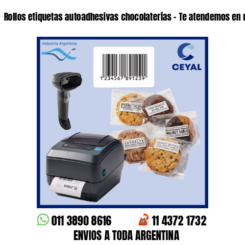 Rollos etiquetas autoadhesivas chocolaterías – Te atendemos en nuestras redes!