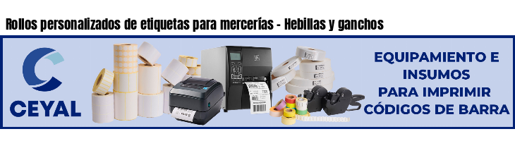 Rollos personalizados de etiquetas para mercerías - Hebillas y ganchos