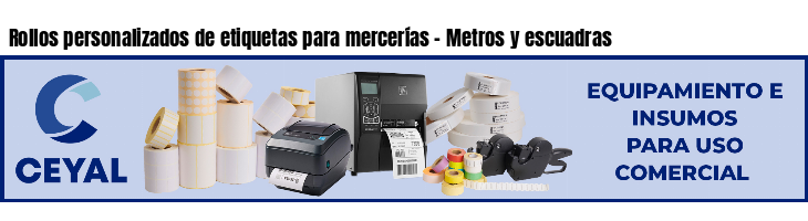 Rollos personalizados de etiquetas para mercerías - Metros y escuadras